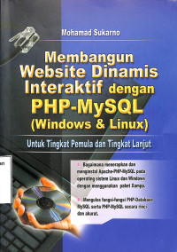 Membangun Website Dinamis dan Interaktif dengan PHP-MySQL (Windows Linux)