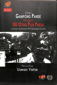 Dari Gampong Pande Hingga UU Otsus Plus papua