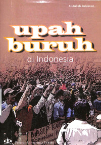 Upah Buruh di Indonesia