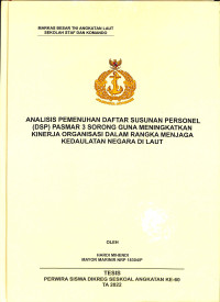 Analisis Pemenuhan Daftar Susunan Personel (DSP) Pasmar 3 Sorong Guna Meningkatkan Kinerja Organisasi Dalam Rangka Menjaga Kedaulatan Negara di Laut