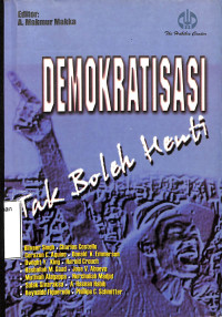 Demokratisasi Tak Boleh Henti