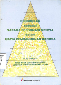 Pendidikan sebagai Sarana Reformasi Mental dalam Upaya Pembangunan Bangsa