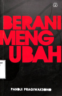 Berani Mengubah