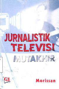 Jurnalistik Televisi Mutakhir