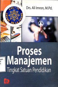 Proses Manajemen tingkat satuan Pendidikan