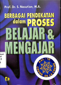 Berbagai Pendekatan dalam Proses Belajar & Mengajar