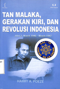 Tan Malaka, Gerakan Kiri, dan Revolusi Indonesia. Jilid 2