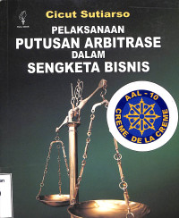 Pelaksanaan Putusan Arbitrase dalam Sengketa Bisnis