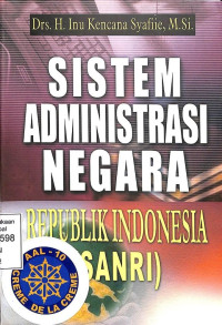 Sistem Administrasi Negara Republik Indonesia (SANRI)