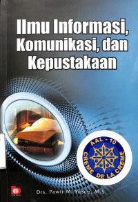 Ilmu Informasi, Komunikasi, dan Kepustakaan