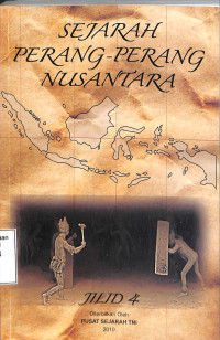 Sejarah Perang-Perang Nusantara. Jilid 4