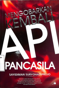 Mengobarkan Kembali Api Pancasila