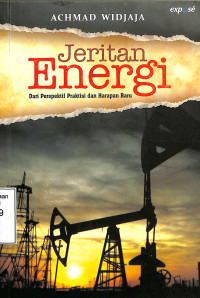 jeritaan energi dari perspektif praktisi dan harapan baru