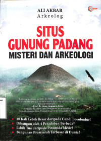 Situs Gunung Padang Misteri Dan Arkeologi