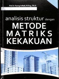 Analisis Struktur Dengan Metode Matriks Kekakuan