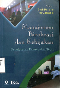 Manajemen Birokrasi dan Kebijakan