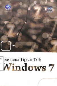 Kupas Tuntas Tips& Trik Window 7