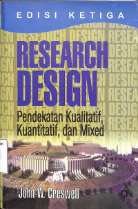 Research Design Pendekatan Kualitatif, Kuantitatif, dan Mixed