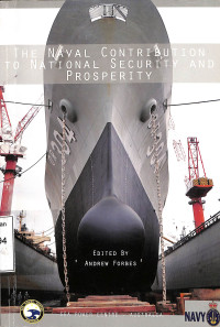 The Naval Contribution To National Security And Prosperity