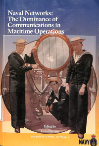 Naval Networks: The Dominance of Communications in Maritime Operations