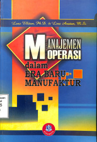 Manajemen Operasi dalam Era Baru Manufaktur