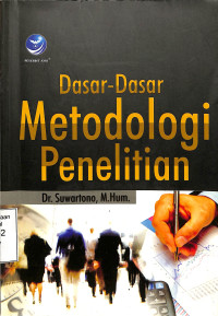 Dasar-dasar Metodologi Penelitian