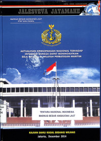 Aktualisasi Kewaspadaan nasional terhadap Integrasi Bangsa dapat Meningkatkan Bela Negara di Wilayah Perbatasan Maritim