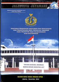 Pengaruh Pendanaan/Anggaran dan Penguasaan Ilmu Pengetahuan serta Teknologi terhadap Hasil Prototype yang Dilaksanakan Oleh Dislitbangal