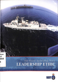 The Royal Australian Navy.Leadership Ethic