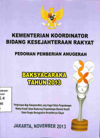 Pedoman Pemberian Anugerah Baksyacaraka Tahun 2013