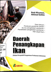 Daerah Penangkapan Ikan ( Dalam Perspektif Pengelolaan Perikanan Indonesia )