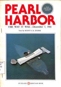 Pearl Harbor. The Way It Was - December 7, 1941