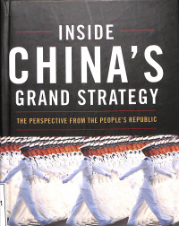 Inside China's Grand Strategy