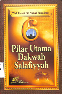 Enam Pilar Utama Dakwah Salafiyyah