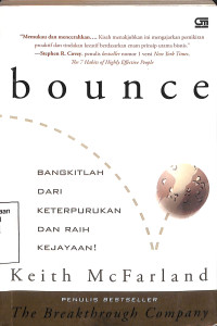 Bounce. Bangkitlah dari Keterpurukan dan Raih Kejayaan!