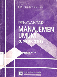 Pengantar Manajemen Umum (Untuk STIE)