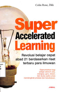 Super Accelerated Learning