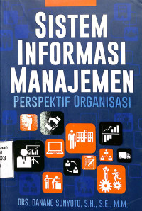 SISTEM INFORMASI MANAJEMEN. PERSPEKTIF ORGANISASI