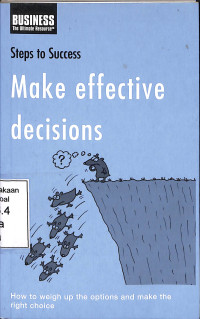 Make Effective Decisions