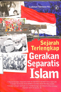 Sejarah Terlengkap Gerakan Separatis Islam