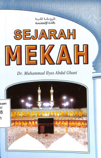 Sejarah Mekah Dulu dan Kini