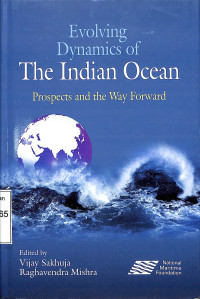 Evolving dynamics of the indian ocean. Prospects and the way forward