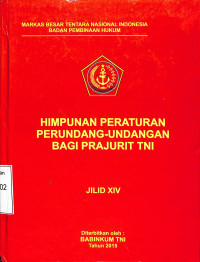 Himpunan Peraturan Perundang-Undangan bagi Prajurit TNI