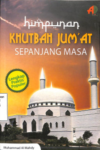 Himpunan Khutbah Jum'at Sepanjang Masa