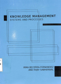 KNOWLEDGE MANAGEMENT. SYSTEMS AND PROCESSES