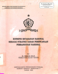 Konsepsi Ketahanan Nasional Sebagai Strategi Dasar Perencanaan Pembangunan Nasional