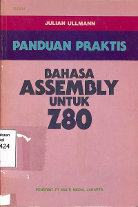 Panduan Praktis Bahasa Assembly Untuk Z80