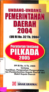 Undang-undang Pemerintahan Daerah 2004 (UU RI No. 32 Th. 2004)