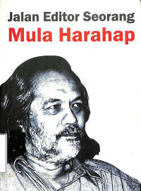 Jalan Editor Seorang Mula Harahap