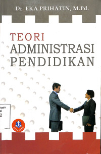 Teori Administrasi Pendidikan